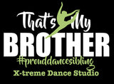 X-treme Dance Studio family shirts (son, daughter, siblings)