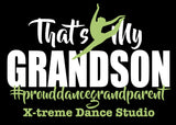 X-treme dance studio family tees (grandparent, aunt, uncle)