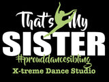 X-treme Dance Studio family shirts (son, daughter, siblings)